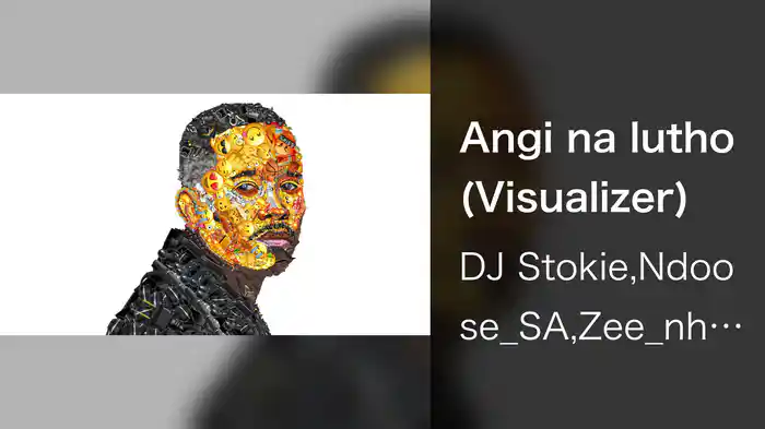 Angi na lutho (Visualizer)