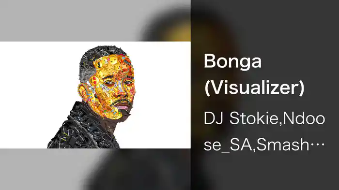 Bonga (Visualizer)