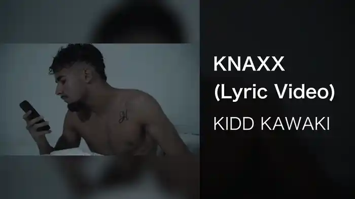 KNAXX (Lyric Video)