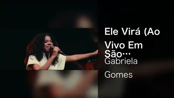Ele Virá (Ao Vivo Em São Paulo / 2024)