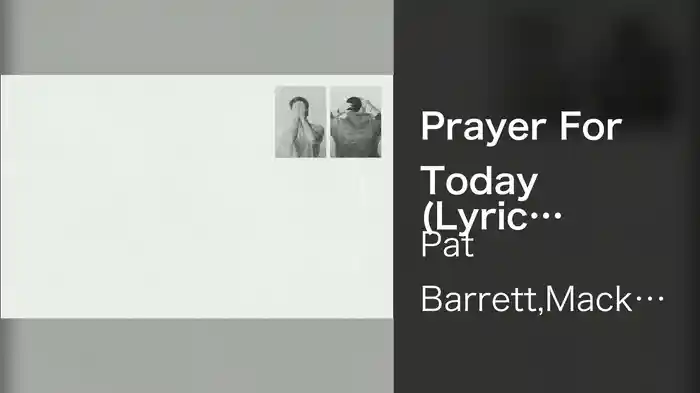 Prayer For Today (Lyric Video)