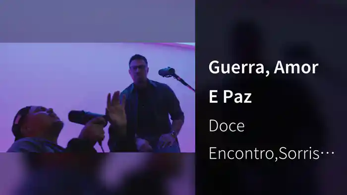 Guerra, Amor E Paz (Lyric Video)