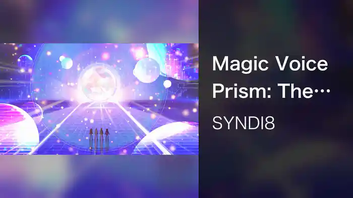 Magic Voice Prism: The Journey Begins