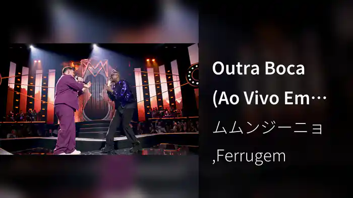 Outra Boca (Ao Vivo Em São Paulo / 2024)