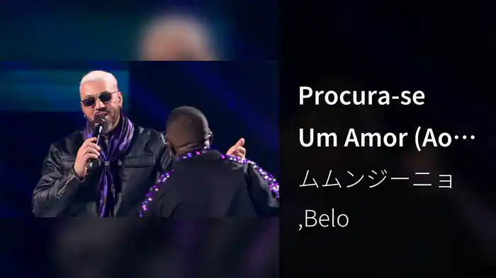 Procura-se Um Amor (Ao Vivo Em São Paulo / 2024)