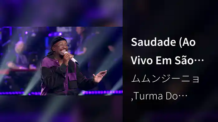 Saudade (Ao Vivo Em São Paulo / 2024)