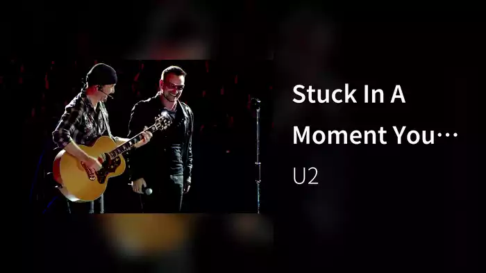 Stuck In A Moment You Can't Get Out Of (U2360° Live At The Rose Bowl)