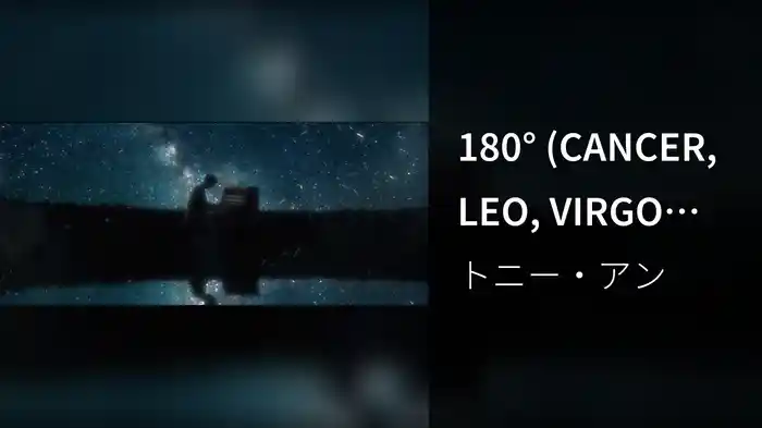 180° (CANCER, LEO, VIRGO Medley)