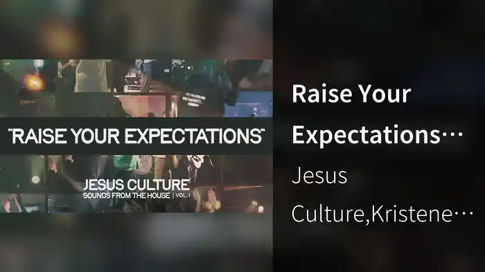 Raise Your Expectations (Audio)