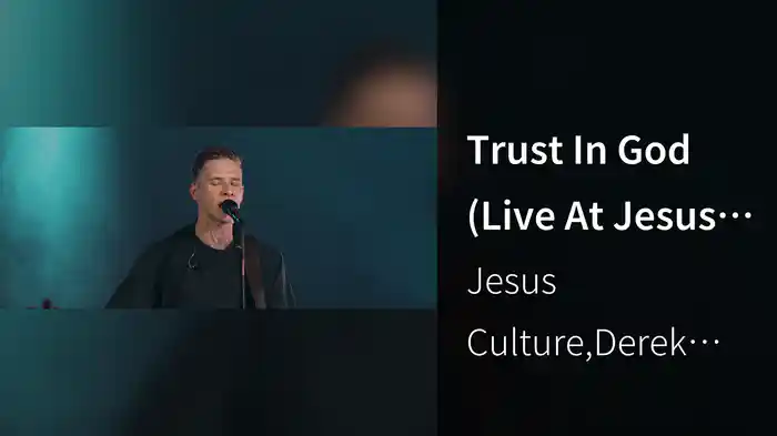 Trust In God (Live At Jesus Culture, Sacramento, CA, 2024)
