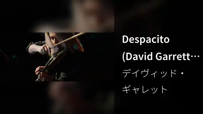 Despacito (David Garrett Edition / Millennium Symphony Victoria Hall Genf Session)