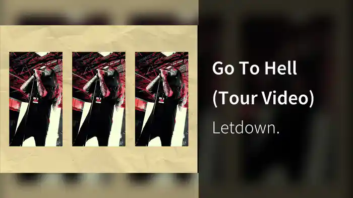 Go To Hell (Tour Video)