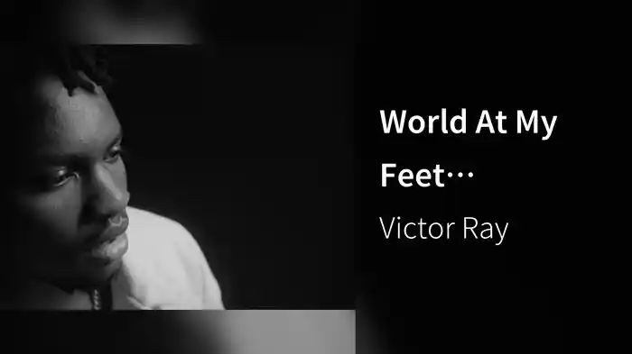 World At My Feet (Visualiser)