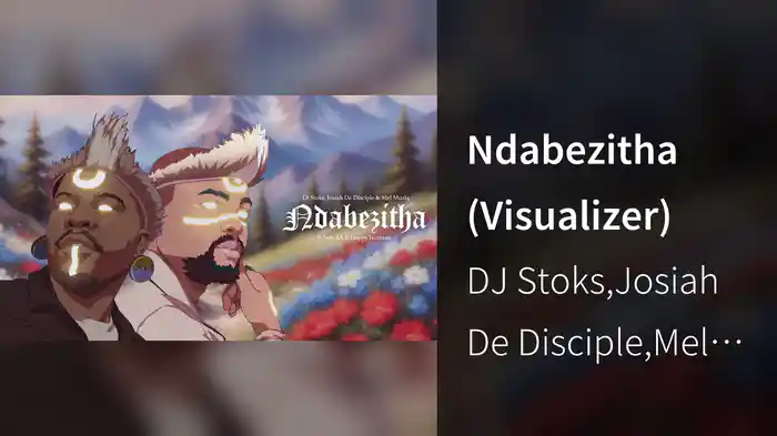 Ndabezitha (Visualizer)