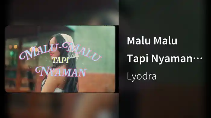 Malu Malu Tapi Nyaman (Lyric Video)