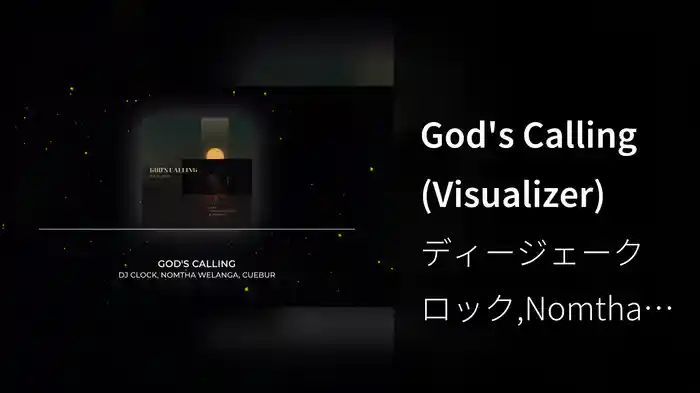 God's Calling (Visualizer)