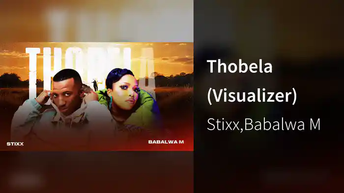 Thobela (Visualizer)