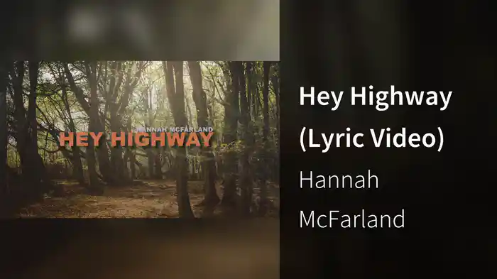 Hey Highway (Lyric Video)