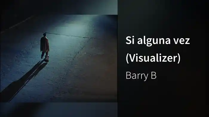 Si alguna vez (Visualizer)