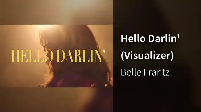 Hello Darlin' (Visualizer)