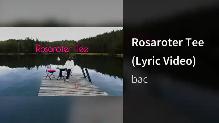 Rosaroter Tee (Lyric Video)