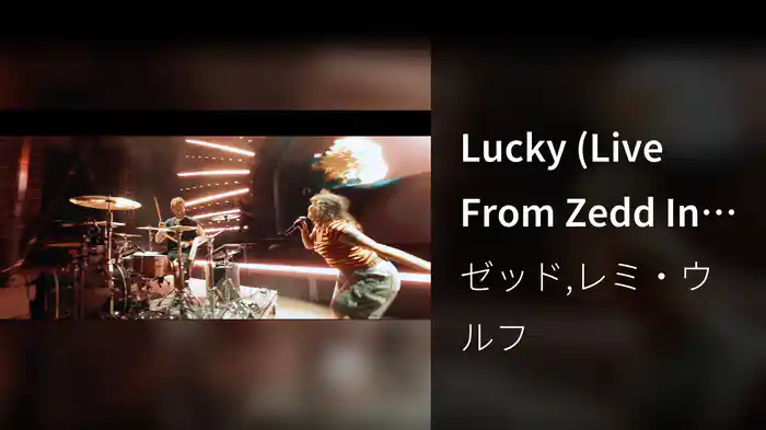 Lucky (Live From Zedd In The Park 2024)