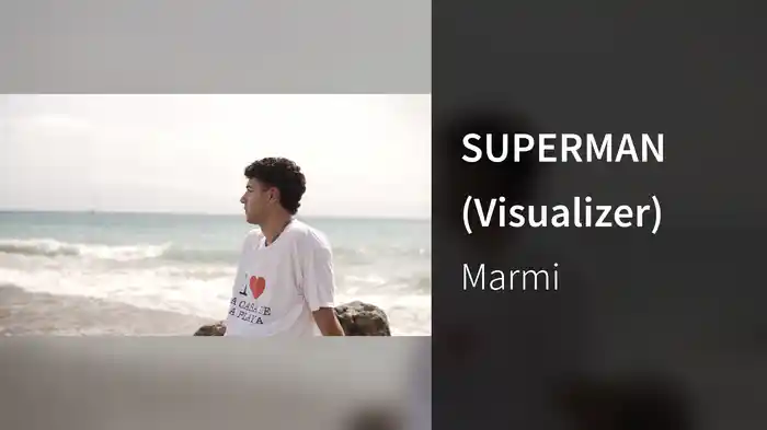 SUPERMAN (Visualizer)