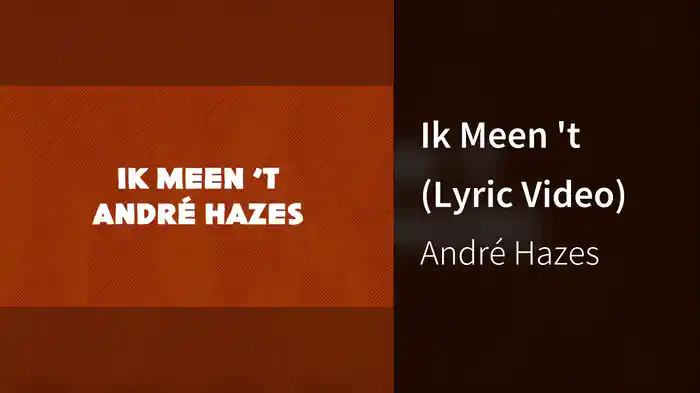 Ik Meen 't (Lyric Video)