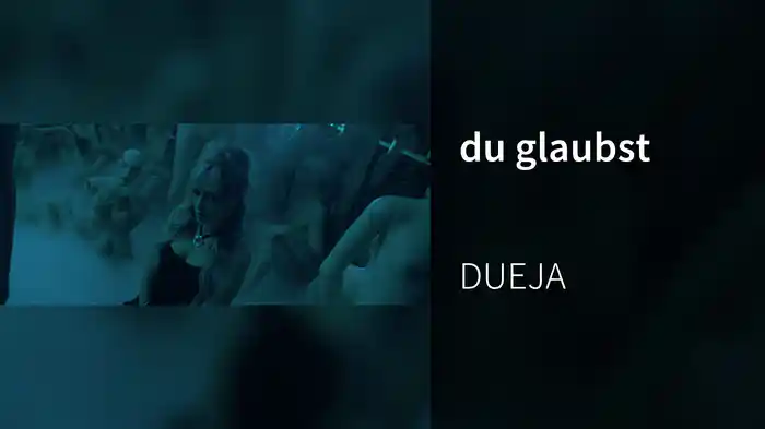 du glaubst