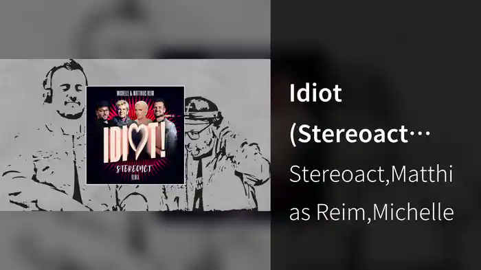 Idiot (Stereoact Remix / Lyric Video)
