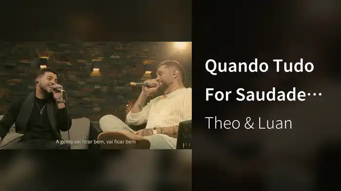 Quando Tudo For Saudade (Ao Vivo Em São José Do Rio Preto / 2023)