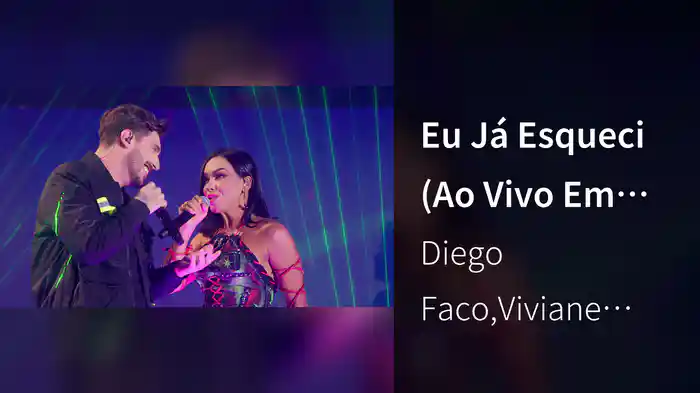 Eu Já Esqueci (Ao Vivo Em Fortaleza / 2024)