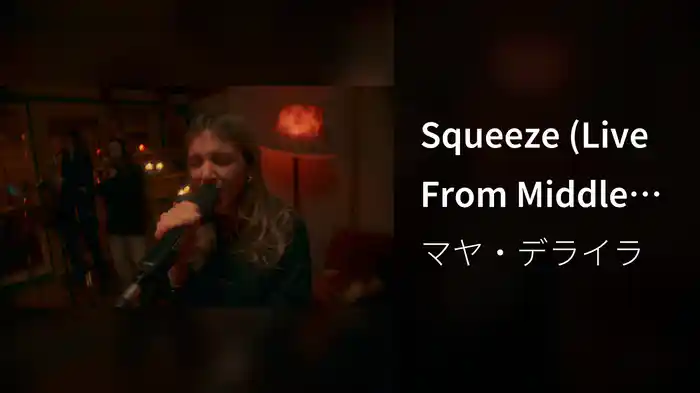 Squeeze (Live From Middle Farm Studios / 2023)