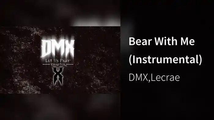 Bear With Me (Instrumental)