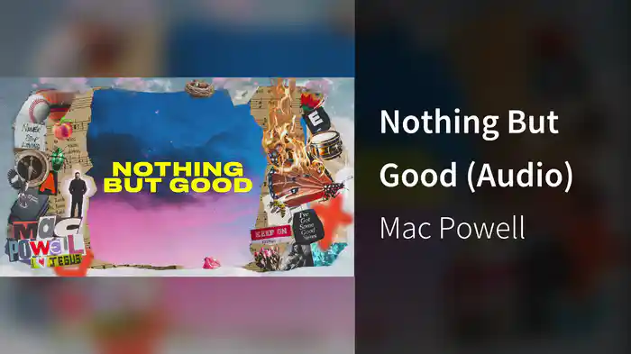 Nothing But Good (Audio)