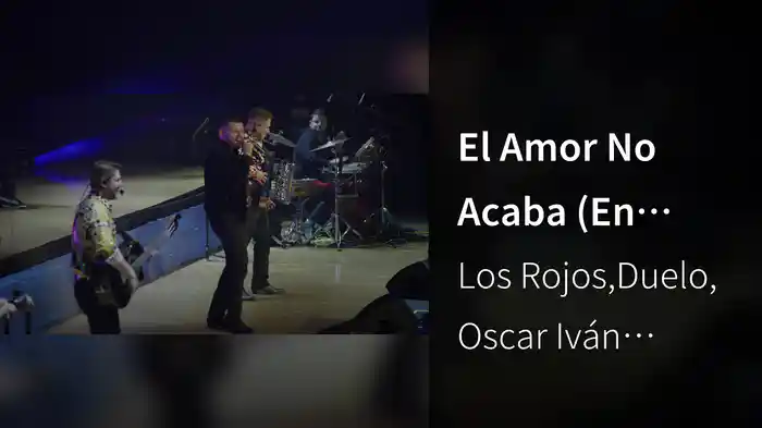 El Amor No Acaba (En Vivo)