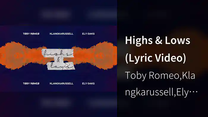 Highs & Lows (Lyric Video)