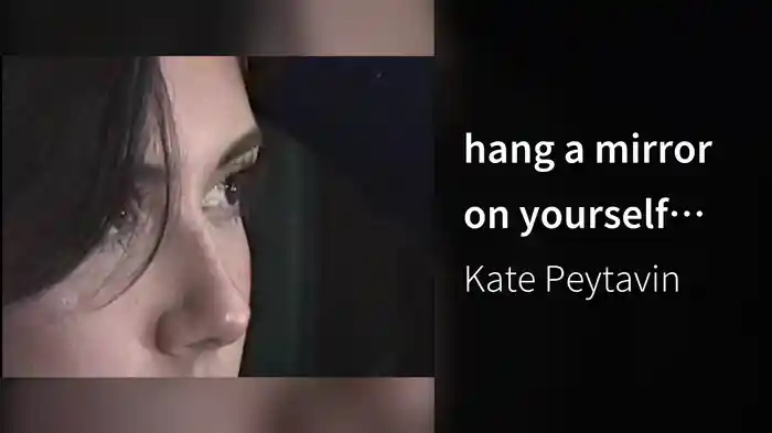 hang a mirror on yourself (Visualizer)