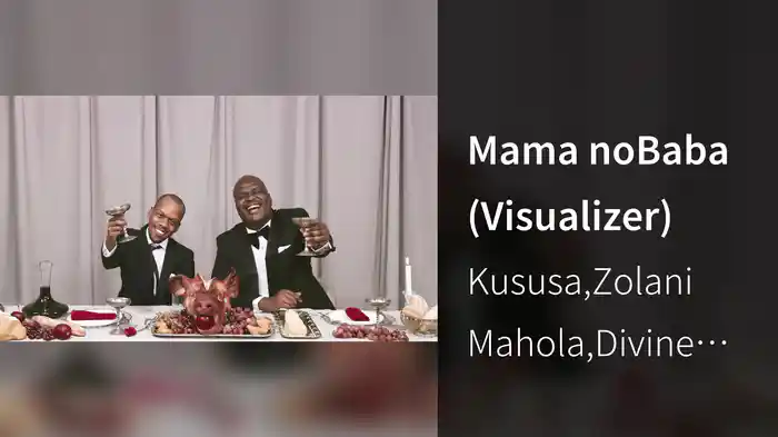 Mama noBaba (Visualizer)