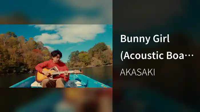 Bunny Girl (Acoustic Boat 1st Take)