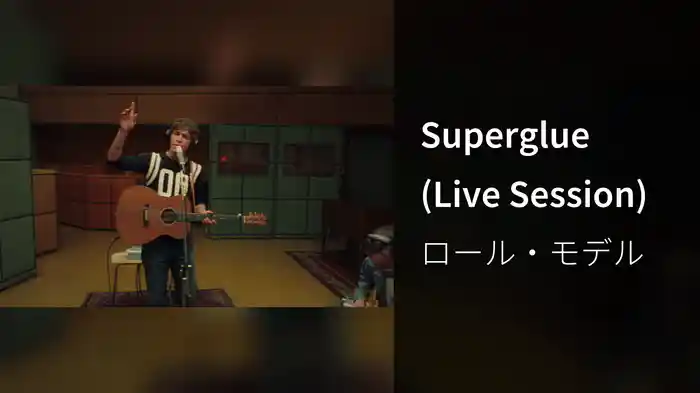 Superglue (Live Session)