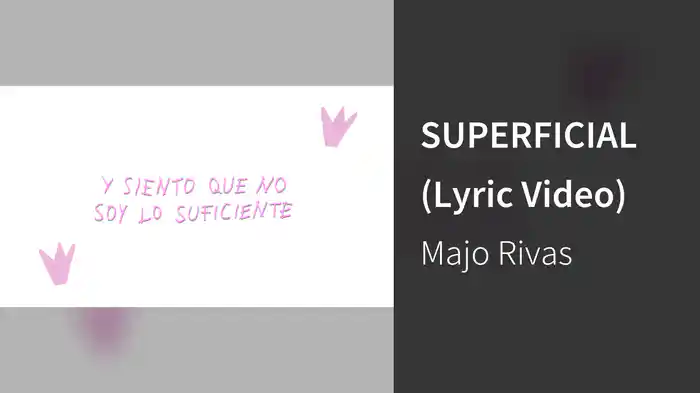 SUPERFICIAL (Lyric Video)