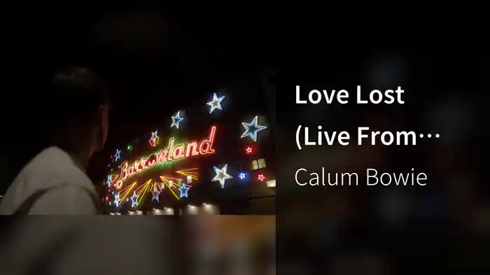 Love Lost (Live From Barrowland)