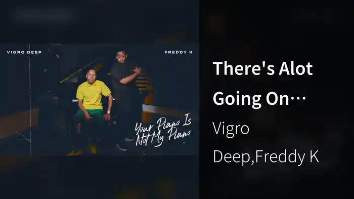 There's Alot Going On (Visualizer)