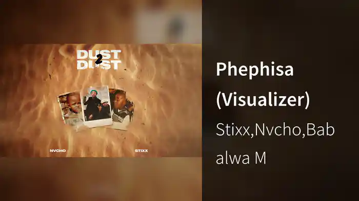 Phephisa (Visualizer)