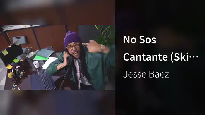 No Sos Cantante (Skit #1)