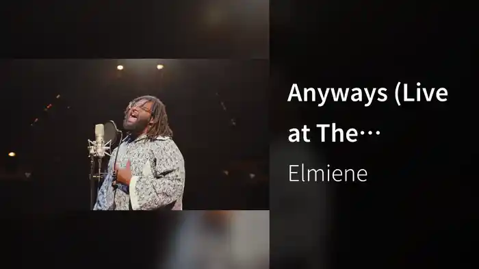 Anyways (Live at The Belasco)