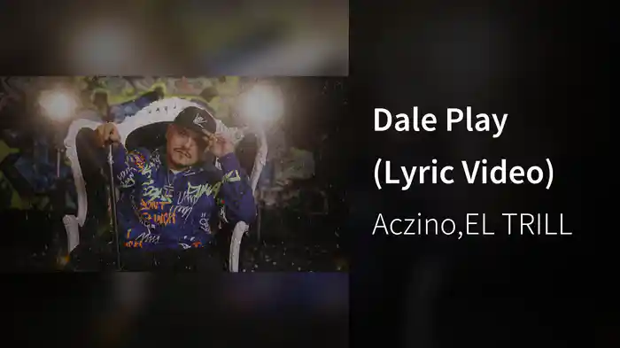 Dale Play (Lyric Video)