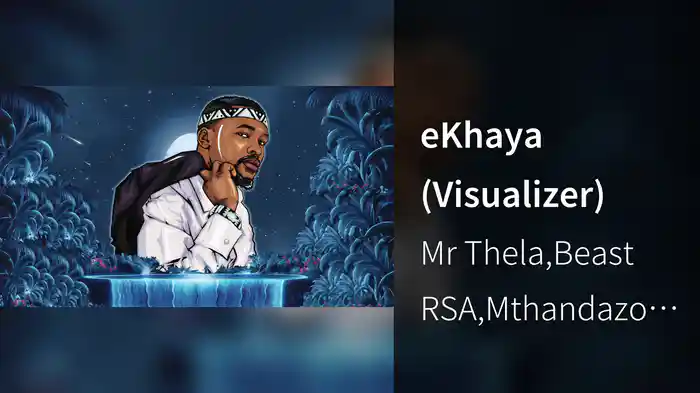 eKhaya (Visualizer)