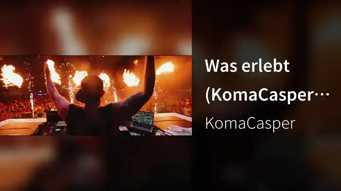 Was erlebt (KaaCee Remix)